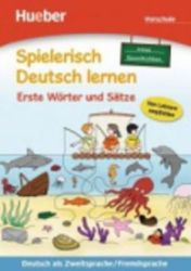 Spielerisch Deutsch lernen: Erste Wörter und Sätze: Vorschule (Neue Geschichten) - Krystyna Kuhn - Učebnice němčiny Spielerisch Deutsch lernen: Erste Wörter und Sätze: Vorschule (Neue Geschichten)