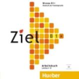 Ziel B1+: Audio-CD zum Arbeitsbuch - kolektiv autorů - Učebnice němčiny Ziel B1+: Audio-CD zum Arbeitsbuch