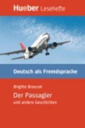 Hueber Hörbücher: Der Passagier u.a., Leseheft (B1) Hueber Hörbücher: Der Passagier u.a., Leseheft (B1)
