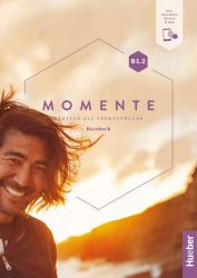 Momente B1/2 Kursbuch plus interaktive Version Momente B1/2 Kursbuch plus interaktive Version