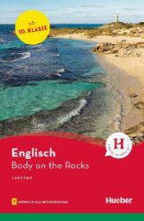 Body on the Rocks. Lektüre mit Audios online