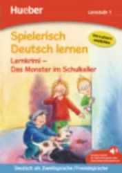 Spielerisch Deutsch lernen: Das Monster im Schulkeller - Annette Neubauer - Učebnice němčiny Spielerisch Deutsch lernen: Das Monster im Schulkeller