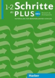 Schritte plus Neu 1+2 - Materialien für berufsbildende Schulen Schritte plus Neu 1+2 - Materialien für berufsbildende Schulen