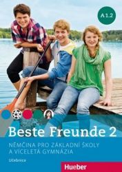 Beste Freunde A1.2: Němčina pro základní školy a víceletá gymnázia - Učebnice - Učebnice němčiny pro ZŠ Beste Freunde A1.2: Němčina pro základní školy a víceletá gymnázia - Učebnice