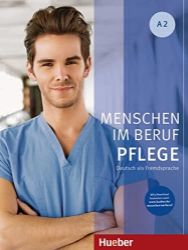 Menschen Im Beruf - Pflege A2 KB + mp3 Menschen Im Beruf - Pflege A2 KB + mp3