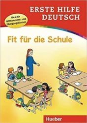 Erste Hilfe Deutsch: Fit für die Schule - Marion Techmer - Učebnice němčiny Erste Hilfe Deutsch: Fit für die Schule