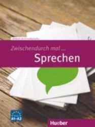 Zwischendurch mal...: Sprechen Zwischendurch mal...: Sprechen