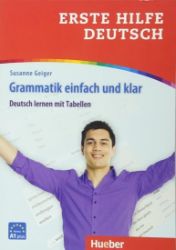 Erste Hilfe Deutsch: Grammatik einfach und klar Erste Hilfe Deutsch: Grammatik einfach und klar