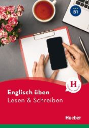 Englisch üben - Lesen & Schreiben B1 - Anna Barbierato - Produkty Englisch üben - Lesen & Schreiben B1