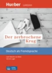 Leichte Literatur A2: Der zebrochene Krug, Leseheft Leichte Literatur A2: Der zebrochene Krug, Leseheft