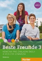 Beste Freunde 3 A2/1 - učebnice (česká verze) - Učebnice němčiny pro ZŠ Beste Freunde 3 A2/1 - učebnice (česká verze)