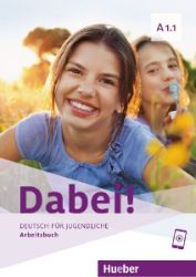Dabei A1/1 Arbeitsbuch - Němčina gramatika a slovní zásoba Dabei A1/1 Arbeitsbuch
