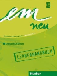 em neu 2008 Abschlusskurs: Lehrerhandbuch em neu 2008 Abschlusskurs: Lehrerhandbuch