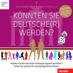 Könnten Sie Deutsche(r) werden?: Ein Spiel für 2-6 Personen Könnten Sie Deutsche(r) werden?: Ein Spiel für 2-6 Personen