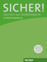 Sicher! C1/1: Lehrerhandbuch Sicher! C1/1: Lehrerhandbuch