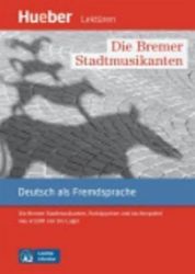 Leichte Literatur A2: Die Bremer Stadtmusikanten, Leseheft