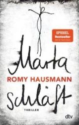 Marta schläft - Romy Hausmann - Německá literatura Marta schläft