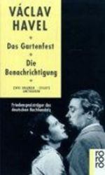 Gartenfest / Benachrichtigung - Václav Havel - Německá literatura Gartenfest / Benachrichtigung