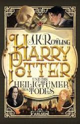 Harry Potter und die Heiligtümer des Todes (Harry Potter 7) Harry Potter und die Heiligtümer des Todes (Harry Potter 7)