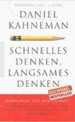 Schnelles Denken, langsames Denken Schnelles Denken, langsames Denken