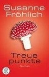 Treuepunkte - Susanne Fröhlich - Německá literatura Treuepunkte