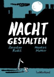 Nachtgestalten - Jaroslav Rudiš - Německá literatura Nachtgestalten