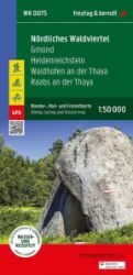 Severní Waldviertel a 1:50 000 / turistická a cykloturistická mapa - Mapy Rakousko Severní Waldviertel a 1:50 000 / turistická a cykloturistická mapa