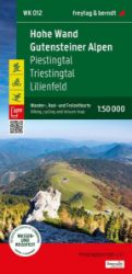 Hohe Wand - Gutensteinské Alpy 1:50 000 / turistická, cyklistická a rekreační mapa Hohe Wand - Gutensteinské Alpy 1:50 000 / turistická, cyklistická a rekreační mapa