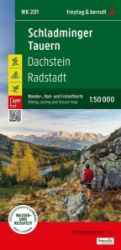 Schladminger Tauern - Radstadt - Dachstein 1:50 000 / turistická mapa - Mapy Rakousko Schladminger Tauern - Radstadt - Dachstein 1:50 000 / turistická mapa