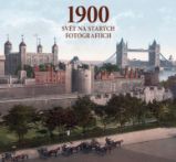 1900 - Svět na starých fotografiích - Umění a architektura 1900 - Svět na starých fotografiích