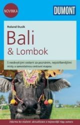 Bali & Lombok / DUMONT nová edice - Cestopisy Asie Bali & Lombok / DUMONT nová edice