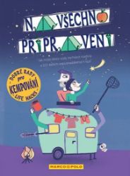 Dobré rady pro kempování - Zdraví, hubnutí a sport Dobré rady pro kempování