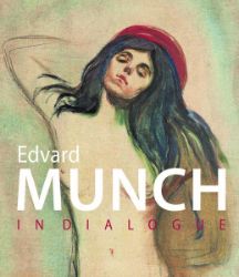 Munch In Dialogue Munch In Dialogue