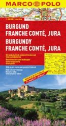 Burgund, Franche Comté, Jura / mapa 1: 300 MD - Mapy a průvodci Burgund, Franche Comté, Jura / mapa 1: 300 MD