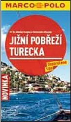 Jižní pobřeží Turecka - Průvodce se skládací mapou Jižní pobřeží Turecka - Průvodce se skládací mapou