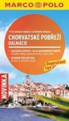 Chorvatské pobřeží, Dalmácie - Průvodce se skládací mapou - Mapy Chorvatsko Chorvatské pobřeží, Dalmácie - Průvodce se skládací mapou