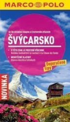 Švýcarsko - Průvodce se skládací mapou Švýcarsko - Průvodce se skládací mapou