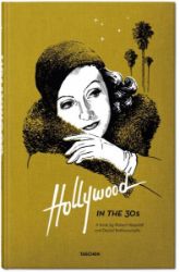 Hollywood in the 30s Hollywood in the 30s