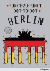 Punkt-zu-Punkt / Dot-To-Dot Berlin - Dětská cizojazyčná literatura Punkt-zu-Punkt / Dot-To-Dot Berlin