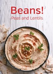 Beans! Peas and Lentils - Kuchařky v angličtině Beans! Peas and Lentils