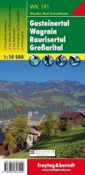 WK 191 Gasteinertal - Wagrain - Raurisertal - Grossarltal 1:50 000 / turistická mapa WK 191 Gasteinertal - Wagrain - Raurisertal - Grossarltal 1:50 000 / turistická mapa