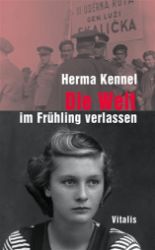 Die Welt im Frühling verlassen - Herma Kennel - Učebnice němčiny Die Welt im Frühling verlassen