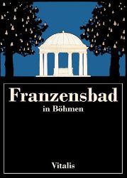 Franzensbad in Böhmen (N) Franzensbad in Böhmen (N)