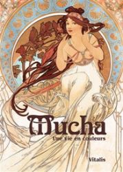 Mucha - Une vie en couleurs - Roman Neugebauer - Výtvarné umění Mucha (francouzská verze)
