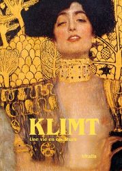 Klimt - Un vie en couleurs