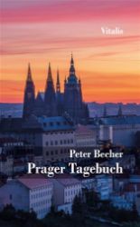 Prager Tagebuch - Peter Becher - Německá literatura Prager Tagebuch