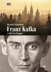 Franz Kafka. A Life in Prague (A) - Harald Salfellner - Jazykové učebnice Franz Kafka - A Life in Prague