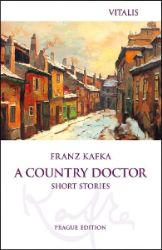 A Country Doctor (A) - Franz Kafka - Česká beletrie v angličtině A Country Doctor