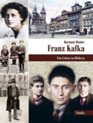 Franz Kafka - Ein Leben in Bildern Franz Kafka - Ein Leben in Bildern