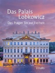 Das Palais Lobkowicz - Harald Salfellner - Německá literatura Das Palais Lobkowicz
